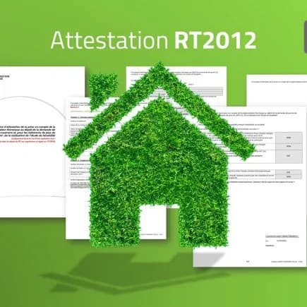 Attestation RT2012 - Etude thermique