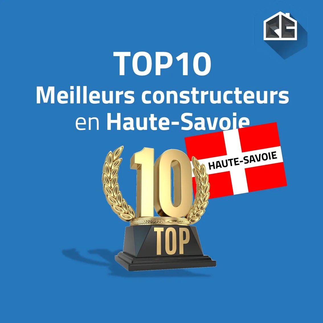 Quel est le meilleur constructeur en Haute-Savoie (74) ?